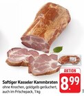Saftiger Kasseler Kammbbraten Angebote bei EDEKA Ludwigshafen für 8,99 €