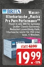 Wasserfilterkartusche Maxtra Pro Pure Performance Angebote von BRITA bei EDEKA Pulheim für 19,99 €