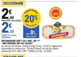 Rocamadour AOP 24% MAT. GR. - Nos Régions Ont Du Talent - E.Leclerc à Boulogne-Billancourt Rocamadour AOP 24% MAT. GR. - Nos Régions Ont Du Talent en promo chez E.Leclerc Boulogne-Billancourt à 2,15 €