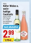 EDEKA Wegberg - Weine o. weinhaltiges Cocktails Angebot im Prospekt Weine o. weinhaltiges Cocktails bei EDEKA im Wegberg Prospekt für 2,99 €
