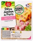 Promo Dés de jambon de Paris à 0,84 € dans le catalogue Lidl à Neufchâtel-en-Bray