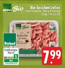 Bio-Geschnetzeltes vom Schwein bei EDEKA im Prospekt "" für 7,99 €