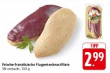 Frische französische Flugentenbrustfilets im Angebot bei E center in Freiburg Frische französische Flugentenbrustfilets Angebote bei E center Freiburg für 2,99 €
