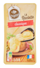 SUR TOUTES LES RACLETTES EN TRANCHES - CARREFOUR dans le catalogue Carrefour Market