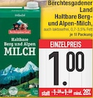 Haltbare Berg- und Alpen-Milch von Berchtesgadener Land im aktuellen EDEKA Prospekt für 1,00 €