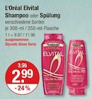 Shampoo Angebote von L'Oréal Elvital bei V-Markt Memmingen für 2,99 €