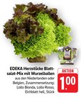 Herzstücke Blattsalat-Mix mit Wurzelballen bei EDEKA im Prospekt "" für 1,00 €
