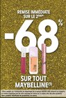 -68% Remise immédiate sur le 2ème sur tout Maybelline - Maybelline en promo chez Intermarché Super Limoges