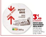 Petit brie pasteurise prix mini dans le catalogue Super U