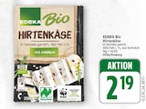 Hirtenkäse von EDEKA Bio für 2,19 € bei E center im Angebot Hirtenkäse von EDEKA Bio im aktuellen E center Prospekt