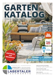 Aktueller Labertaler Fachmarkt Prospekt, "GARTENKATALOG", mit Angeboten der Woche, gültig von 15.03.2025 bis 15.03.2025