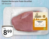 Puten-Brustfilet im Angebot bei GLOBUS in Kaiserslautern Puten-Brustfilet Angebote von Fräulein Heidemarie bei GLOBUS Kaiserslautern für 8,99 €