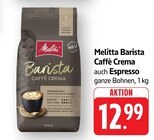 Barista Caffè Crema Angebote von Melitta bei EDEKA Tübingen für 12,99 €