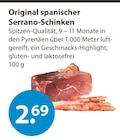 Rohschinken im V-Markt Prospekt Original spanischer Serrano-Schinken im aktuellen V-Markt Prospekt für 2,69 €