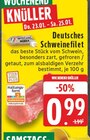 Aktuelles Deutsches Schweinefilet Angebot bei EDEKA in Koblenz ab 0,99 €