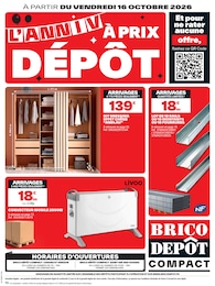 Catalogue Brico Dépôt à Montayral, avec 24 pages Prospectus Brico Dépôt à Montayral, "L'ANNIV À PRIX DÉPÔT", 24 pages, 16/10/2026 - 29/10/2026