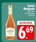 Brandy im EDEKA Prospekt Gaston im aktuellen EDEKA Prospekt für 6,69 €