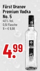Premium Vodka No. 5 Angebote von Fürst Uranov bei Trinkgut Augsburg für 4,99 €