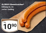 GLOBUS Landau - Käsewürstchen Angebot im Prospekt Käsewürstchen bei GLOBUS im Landau Prospekt für 10,90 €