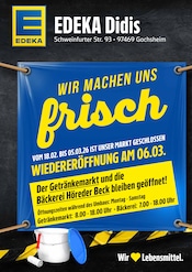 EDEKA Supermarkt Prospekt der aktuellen Woche mit 2 Seiten, gültig von 16.02.2026 bis 18.02.2026, in Dittelbrunn und Umgebung Aktueller EDEKA Supermarkt Prospekt in Dittelbrunn und Umgebung, "Wir machen uns frisch" mit 2 Seiten, 16.02.2026 - 18.02.2026