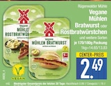 Vegane Mühlen Bratwurst oder Rostbratwürstchen im Angebot bei E center in Dachau Vegane Mühlen Bratwurst oder Rostbratwürstchen Angebote von Rügenwalder Mühle bei E center Dachau für 2,49 €