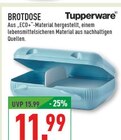 BRODOSE im Angebot bei Marktkauf in Dortmund BRODOSE Angebote von Tupperware bei Marktkauf Dortmund für 11,99 €