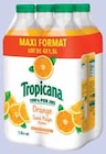 Pur jus orange sans pulpe - Tropicana en promo chez Intermarché Pur jus orange sans pulpe - Tropicana dans le catalogue Intermarché