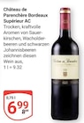 Château de Parenchère Bordeaux Supérieur AC im Angebot bei GLOBUS in Weinheim Château de Parenchère Bordeaux Supérieur AC Angebote bei GLOBUS Weinheim für 6,99 €