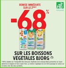 -68% de remise immédiate sur le 2ème sur les boissons végétales Bjorg - Bjorg dans le catalogue Intermarché