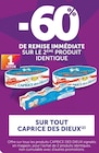 Super U Nègrepelisse - Promo -60% de remise immédiate sur le 2ème produit identique sur tout Caprice des Dieux Promo -60% de remise immédiate sur le 2ème produit identique sur tout Caprice des Dieux à dans le catalogue Super U à Nègrepelisse