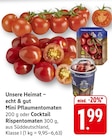 Mini Pflaumentomaten im Angebot bei EDEKA in Saarbrücken Mini Pflaumentomaten Angebote von Unsere Heimat – echt & gut bei EDEKA Saarbrücken für 1,99 €