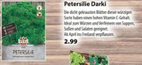 Aktuelles Petersilie Darki Angebot bei Kiebitzmarkt in Hamburg ab 2,99 €