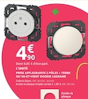 Mr.Bricolage Boulazac - Promo Prise affleurante 2 pôles + terre ou va-et-vient Promo Prise affleurante 2 pôles + terre ou va-et-vient à 4,90 € dans le catalogue Mr.Bricolage à Boulazac