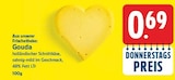 Gouda für 0,69 € bei E center im Angebot Gouda im aktuellen E center Prospekt