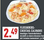 FLUSSKREBS-COCKTAIL CALVADOS im Angebot bei Marktkauf in Bottrop FLUSSKREBS-COCKTAIL CALVADOS Angebote bei Marktkauf Bottrop für 2,49 €