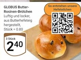 Butter-Rosinen-Brötchen bei GLOBUS im Völklingen Prospekt für 2,40 €