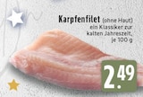 Karpfenfilet Angebote bei E center Moers für 2,49 €