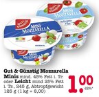 Mini Mozzarella Minis Angebote von Gut & Günstig bei E center Karlsruhe für 1,00 €