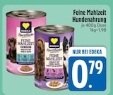 Feine Mahlzeit Hundenahrung im Angebot bei EDEKA in Regensburg Feine Mahlzeit Hundenahrung Angebote von EDEKA bei EDEKA Regensburg für 0,79 €