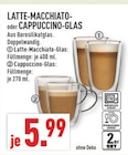 Latte-Macchiato-Glas Angebote bei Marktkauf Haltern am See für 5,99 €