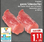 Frisches ganzes Schweinefilet Angebote bei EDEKA Soest für 1,11 €