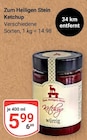 Ketchup im Angebot bei GLOBUS in Wetzlar Ketchup Angebote von Zum Heiligen Stein bei GLOBUS Wetzlar für 5,99 €