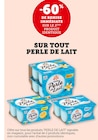 -60% de remise immédiate sur le 2ème produit identique sur tout Perle de Lait à Bi1 dans Arnay-sous-Vitteaux -60% de remise immédiate sur le 2ème produit identique sur tout Perle de Lait à Bi1 dans Arnay-sous-Vitteaux