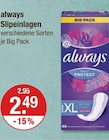 Slipeinlagen im V-Markt Prospekt Slipeinlagen von Always im aktuellen V-Markt Prospekt für 2,49 €