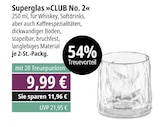 Superglas »CLUB No. 2« bei EDEKA im Heidelberg Prospekt für 9,99 €