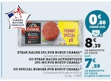 STEAK HACHE 15% PUR BOEUF - CHARAL - Super U à Schiltigheim STEAK HACHE 15% PUR BOEUF - CHARAL en promo chez Super U Schiltigheim à 7,59 €