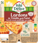 Lardons de volaille goût fumé - ISLA DÉLICE en promo chez Lidl Lardons de volaille goût fumé - ISLA DÉLICE dans le catalogue Lidl