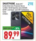 Aktuelles SMARTPHONE "Blade A75" Angebot bei Marktkauf in Recklinghausen ab 89,99 €