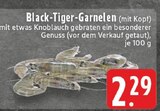 Black-Tiger-Garnelen im Angebot bei E center in Bergheim Black-Tiger-Garnelen Angebote bei E center Bergheim für 2,29 €