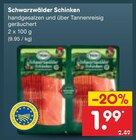 Schwarzwälder Schinken im Angebot bei Netto Marken-Discount in Celle Schwarzwälder Schinken Angebote bei Netto Marken-Discount Celle für 1,99 €